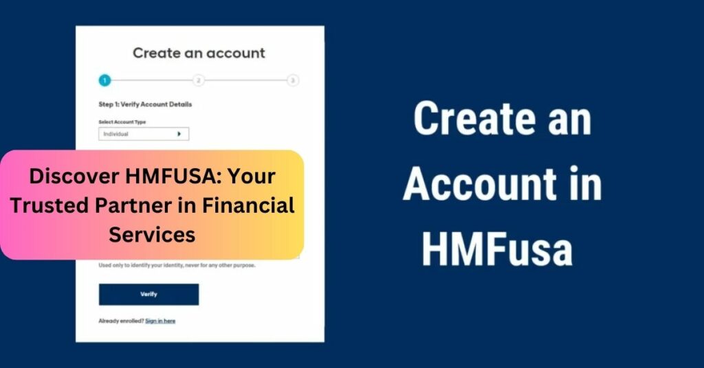 Discover HMFUSA Your Trusted Partner in Financial Services