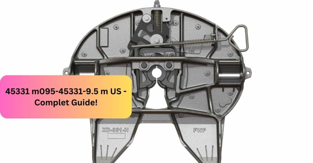 45331 m095-45331-9.5 m US - Complet Guide!